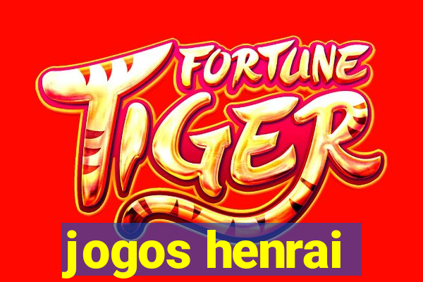 jogos henrai